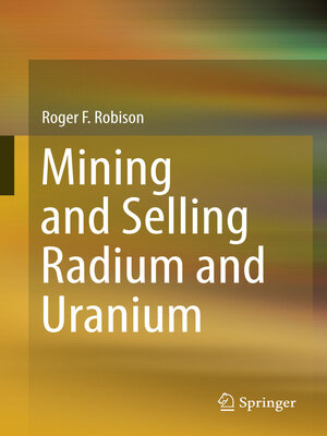 cover image of Mining and Selling Radium and Uranium